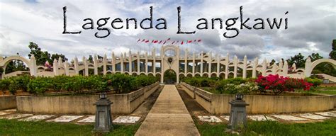 Lagenda Heritage Museum! Unveiling the Mysteries and Marvels of Langkawi's Cultural Tapestry!